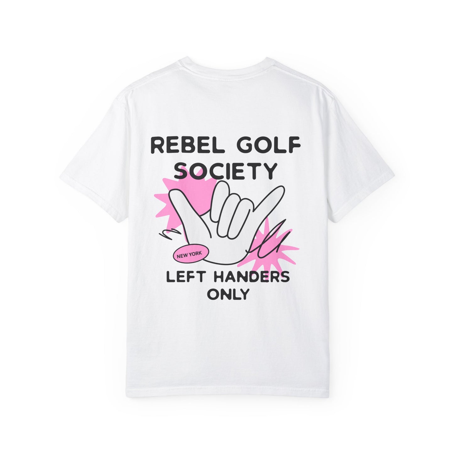 Rebel Golf Society Left Handers T-Shirt - Unisex Garment-Dyed Tee